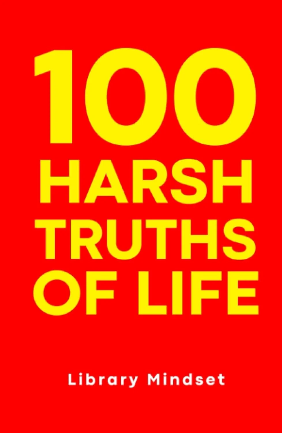 100 Harsh Truths of Life cover