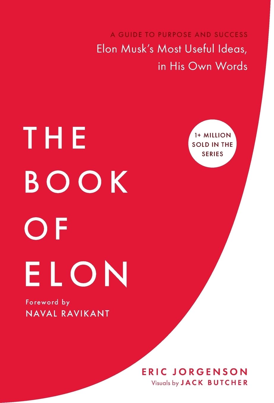 The Book of Elon: A Guide to Purpose and Success by Eric Jorgenson