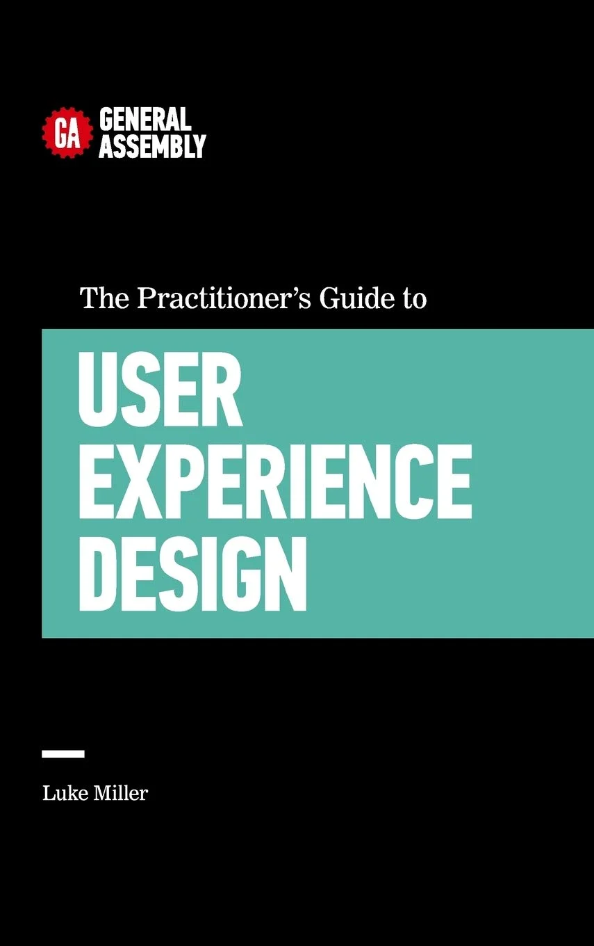 The Practitioner's Guide to User Experience Design cover