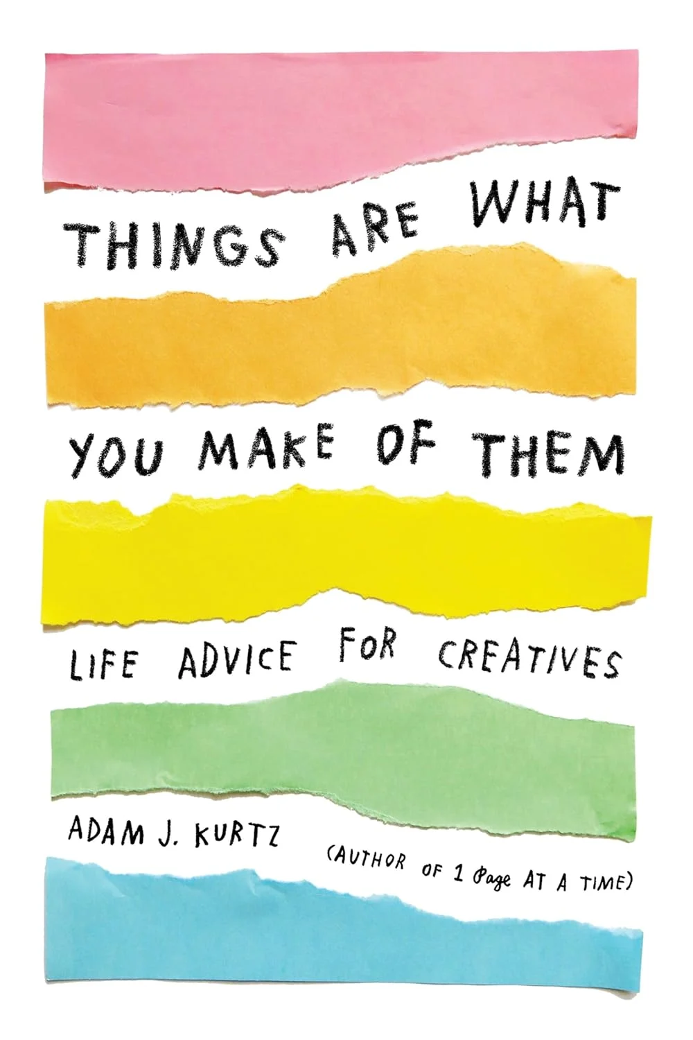 Things Are What You Make of Them cover